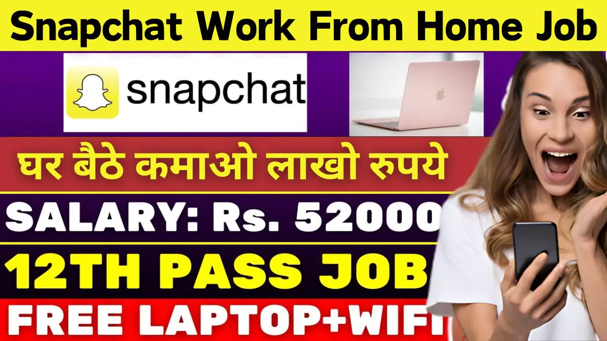 Snapchat Online Work From Home Job