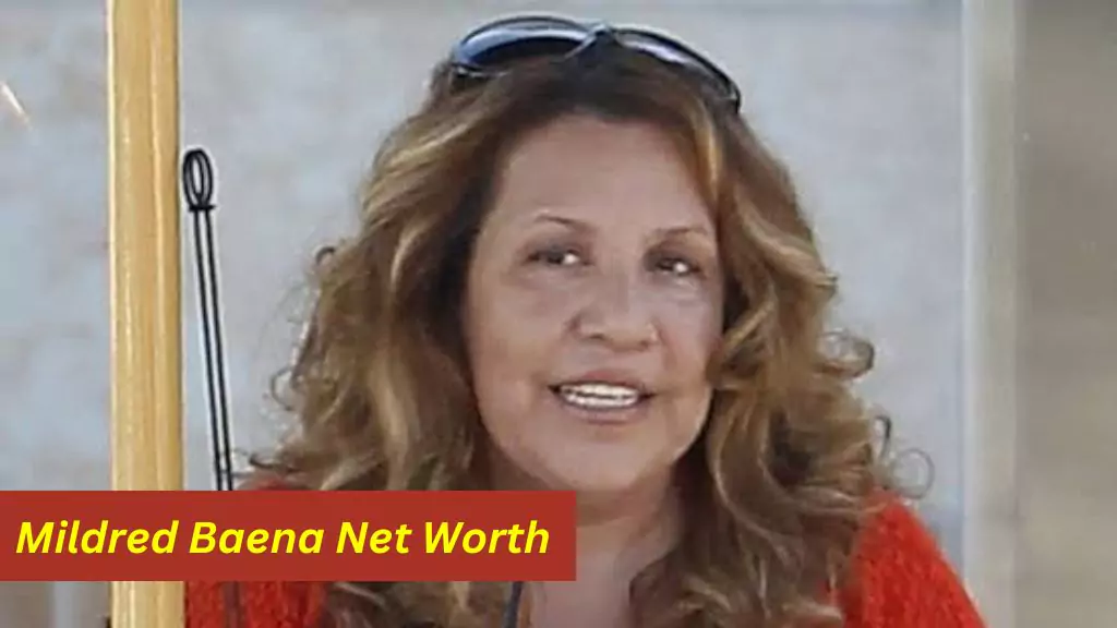 Mildred Baena Net Worth